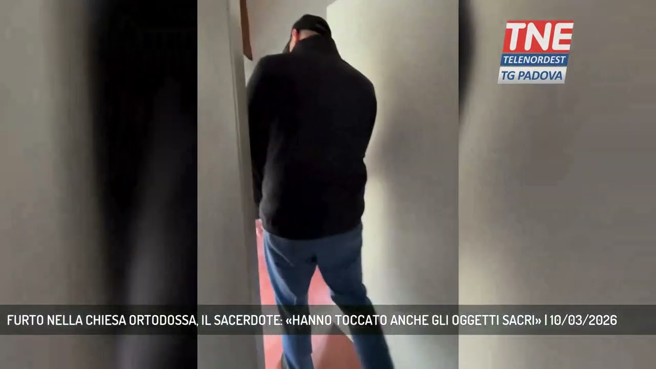 FURTO NELLA CHIESA ORTODOSSA, IL SACERDOTE: «HANNO TOCCATO ANCHE GLI OGGETTI SACRI» | 10/03/2026