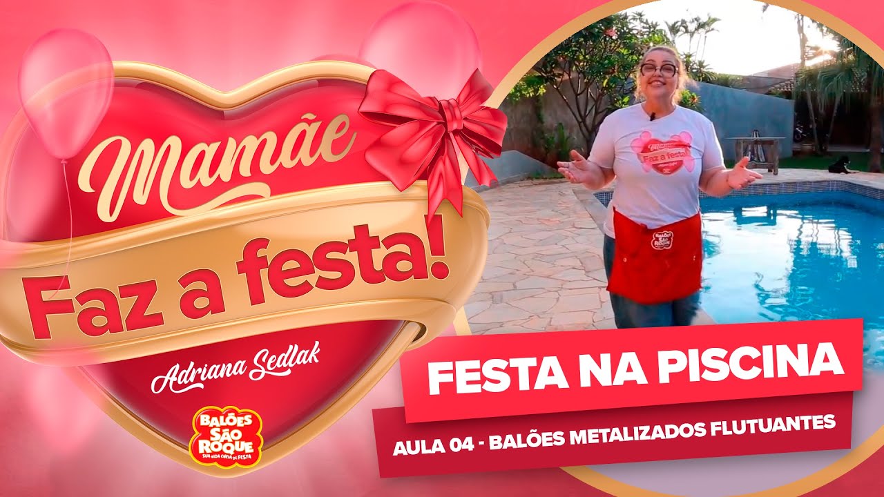Como deixar Balões flutuando na Piscina |Balões Metalizados  | Festa na Piscina  | Mamãe faz a Festa