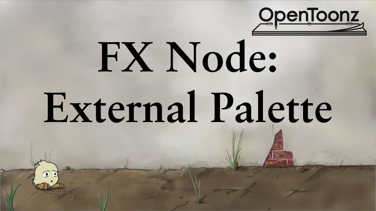 OpenToonz FXNodes -  External Pallette