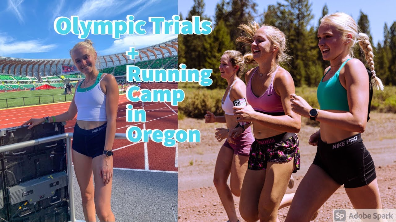 WATCHING OLYMPIC TRIALS + RUNNING CAMP IN OREGON