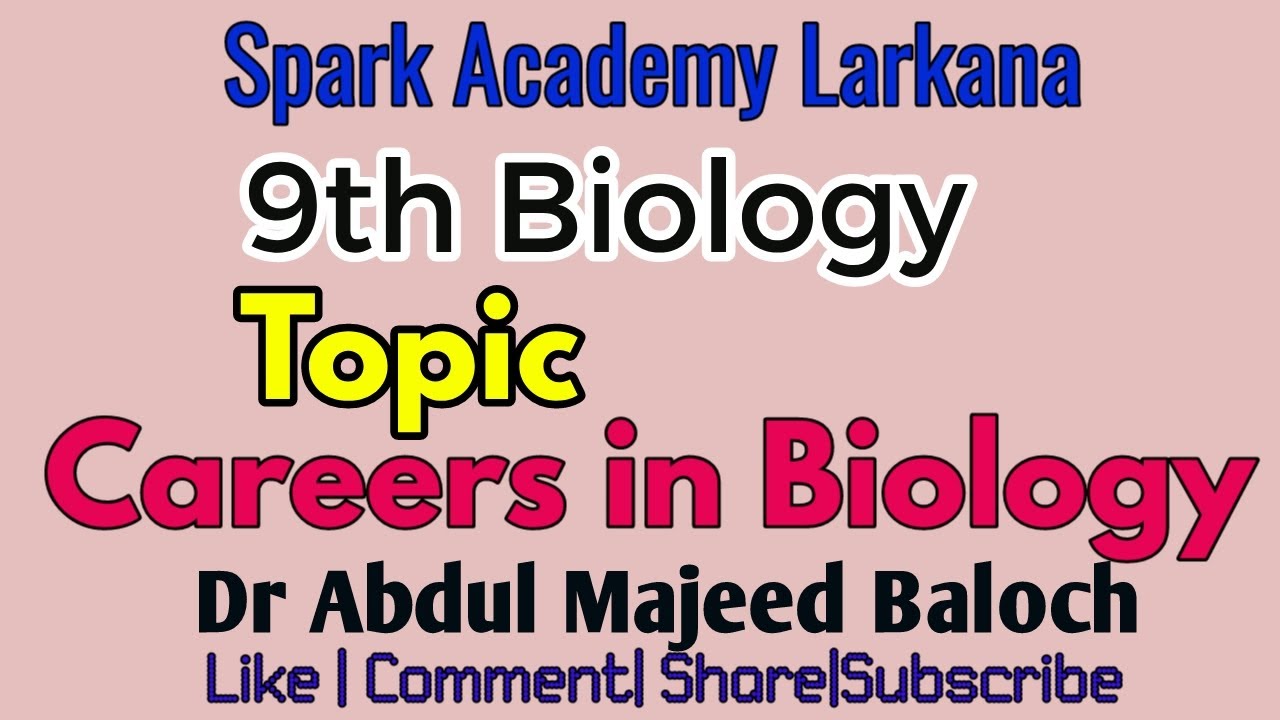 Careers in Biology| Dr Abdul Majeed Baloch| Spark Academy Larkana