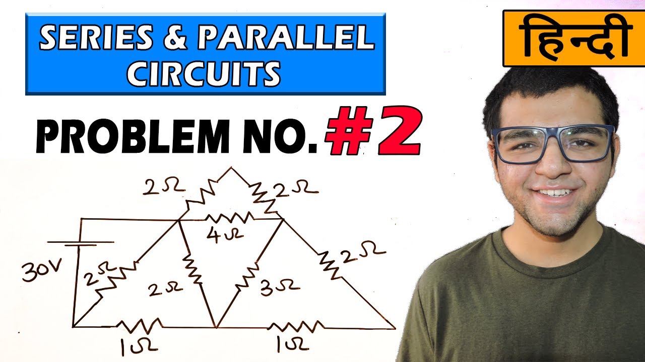 Series and Parallel circuits problems in Hindi [ Problem 2 ]