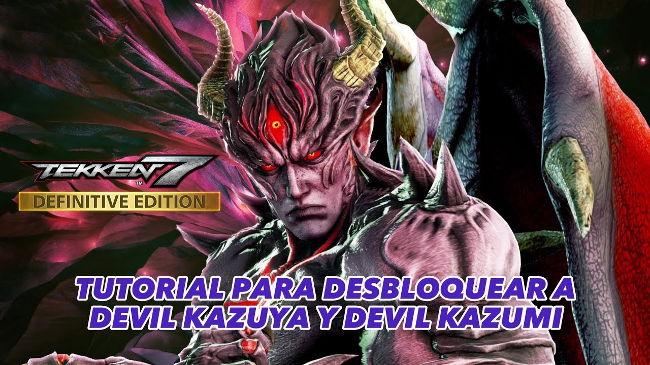 🎮COMO DESBLOQUEAR A DEVIL KAZUYA Y DEVIL KAZUMI EN TEKKEN 7