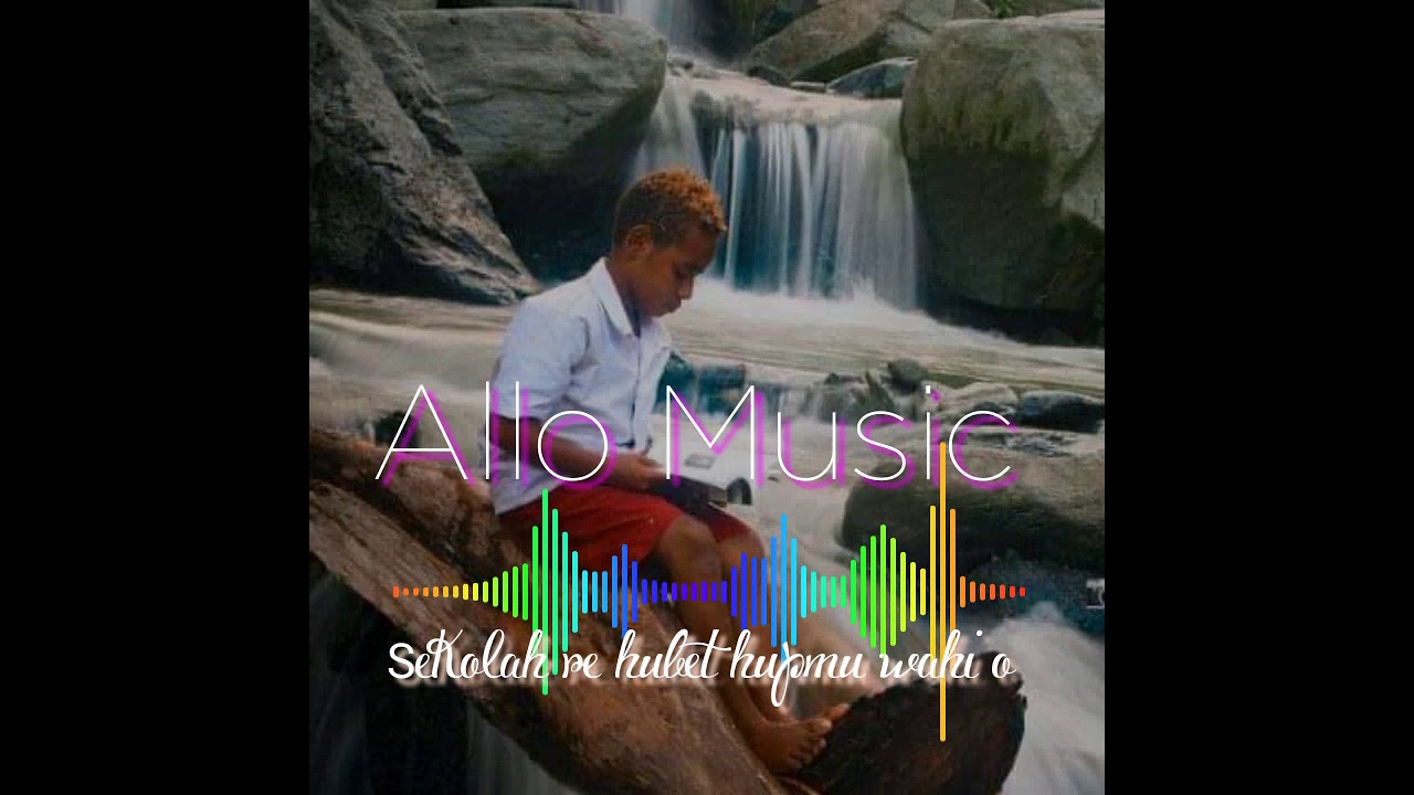 Lagi Yahukimo# Allo Music# sekolah re hubet hupmu wahi o