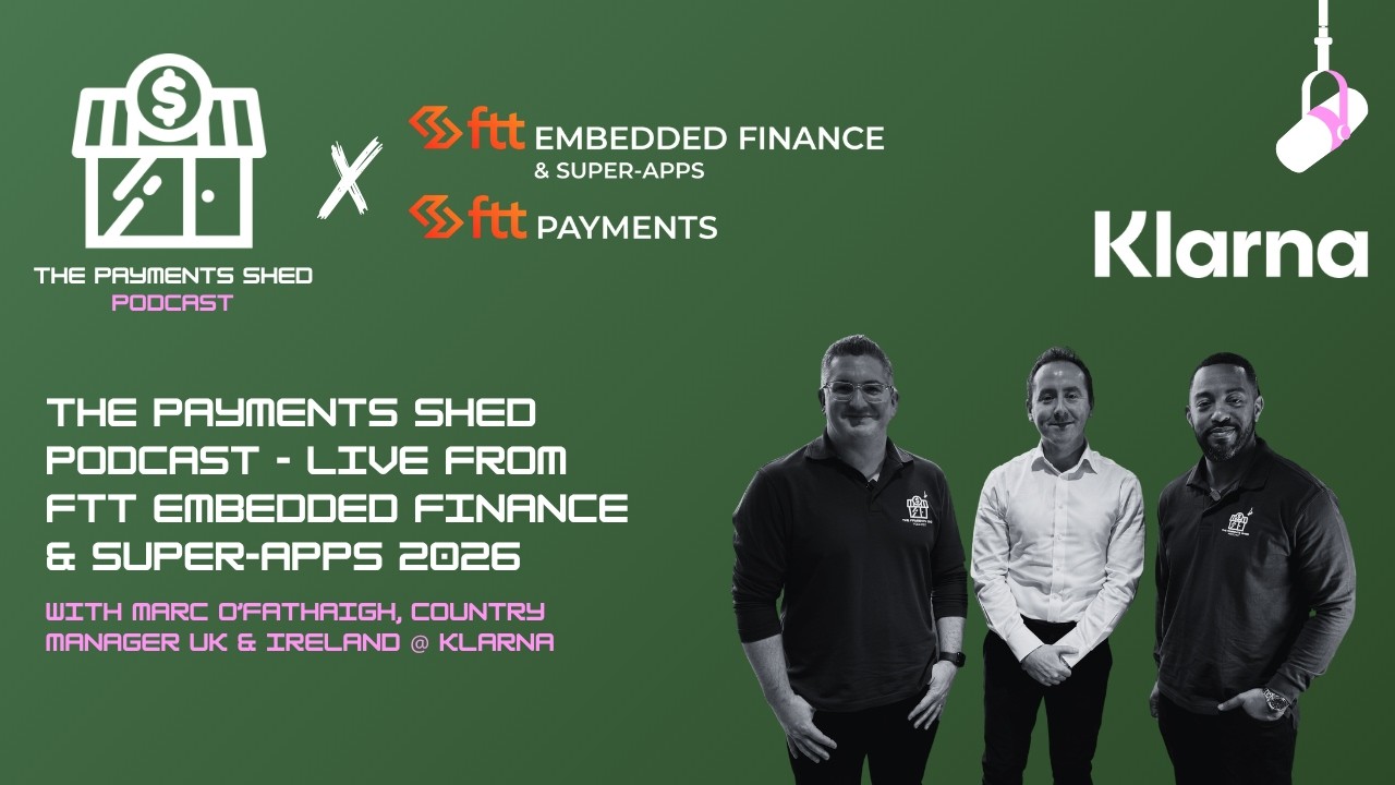 LIVE from FTT Payments with Klarna: Payment Flexibility is now a Consumer Expectation, Not a Perk