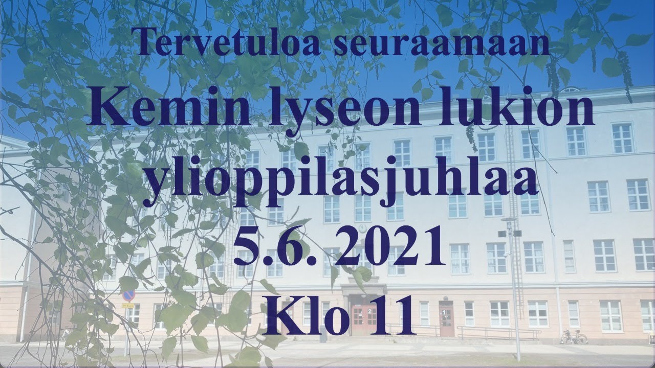Kemin lyseon lukion ylioppilasjuhla 2021