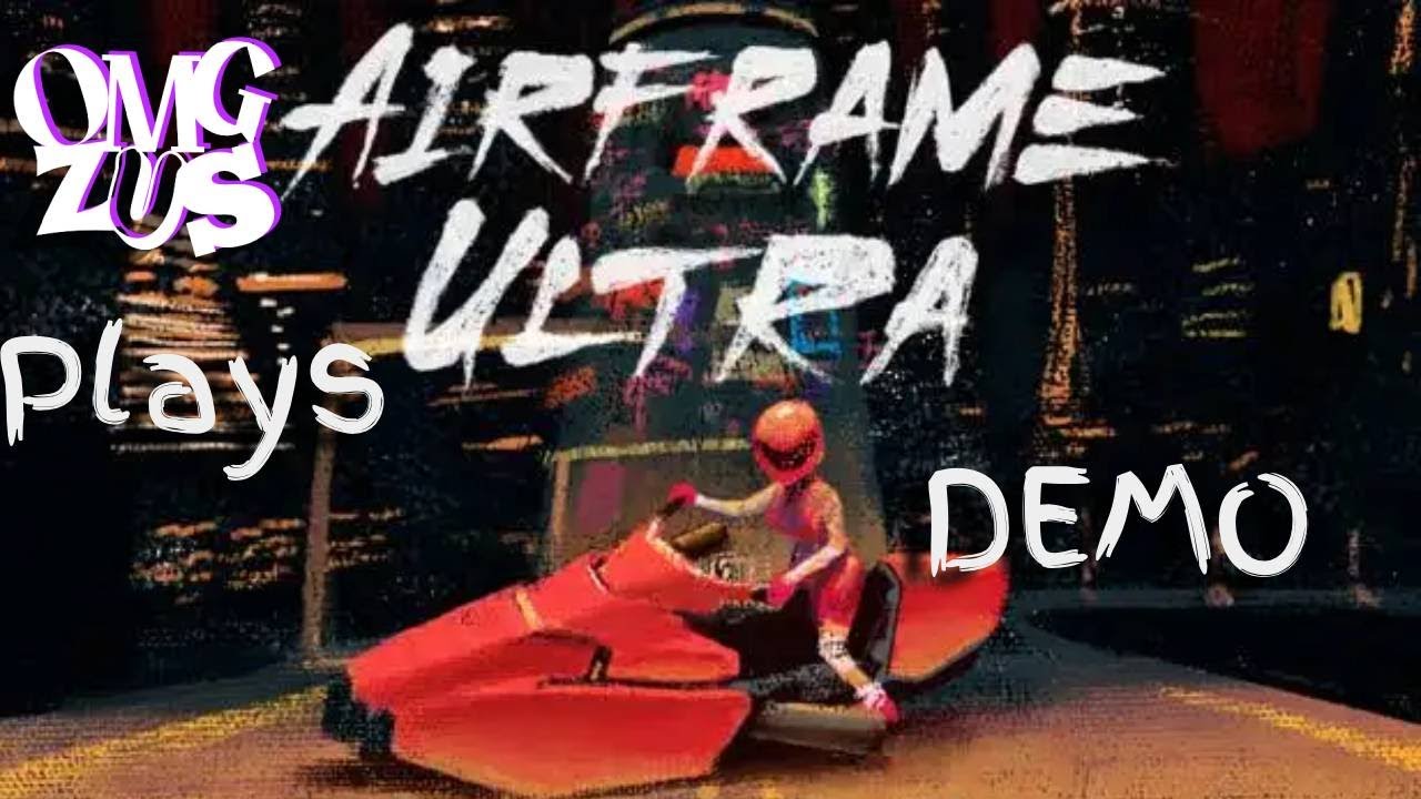 Driving a Cyberpunk Hover-cycle! - Airframe Ultra Demo (Super Demo Bros)