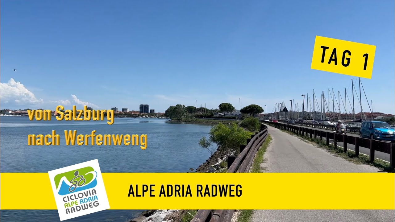 ALPE ADRIA RADWEG Tag 1   4K