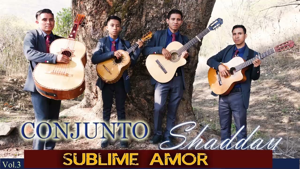CONJUNTO SHADDAY // SUBLIME AMOR  // MUSICA HERMOSA EN GUITARRAS