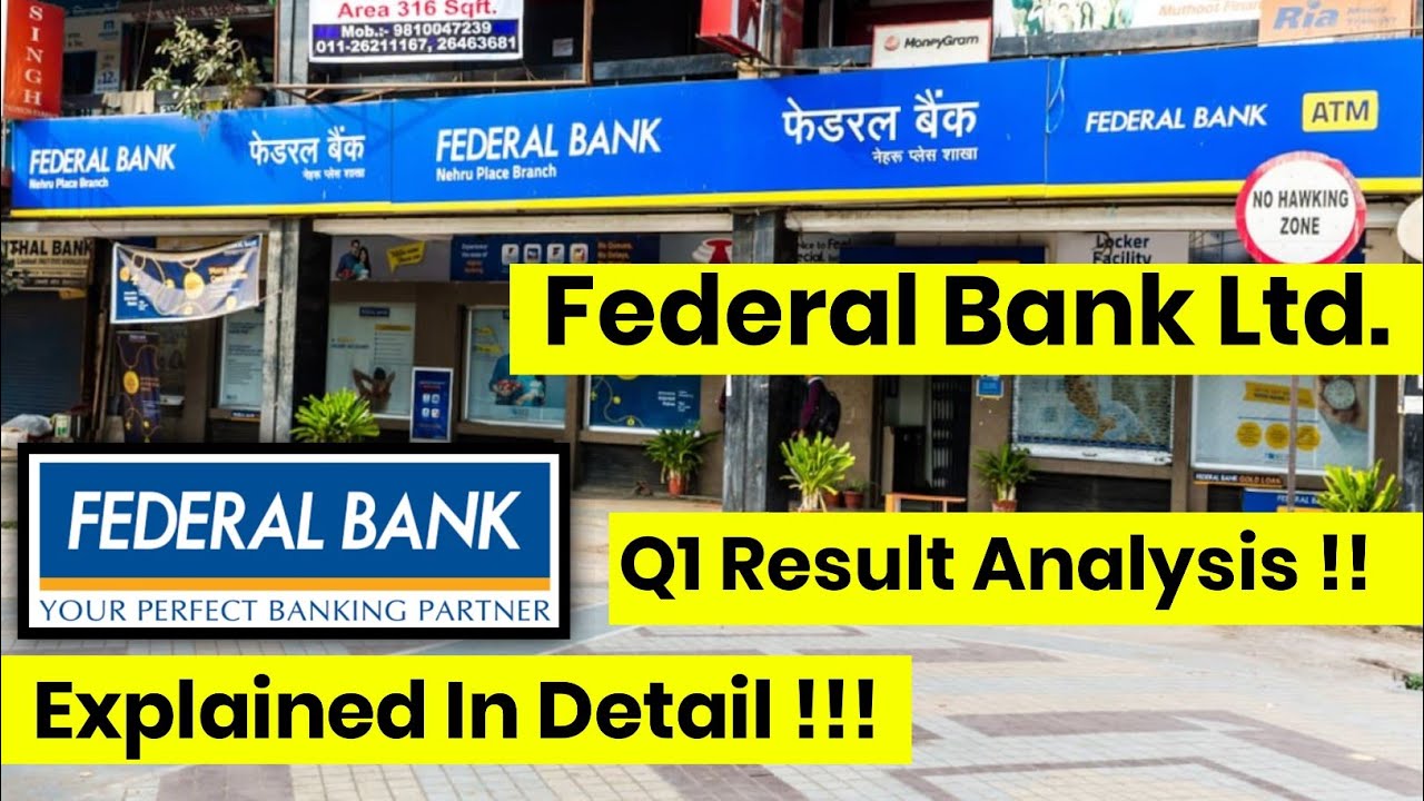 Federal Bank Ltd. || Q1 Result Analysis || Explained In Detail !!