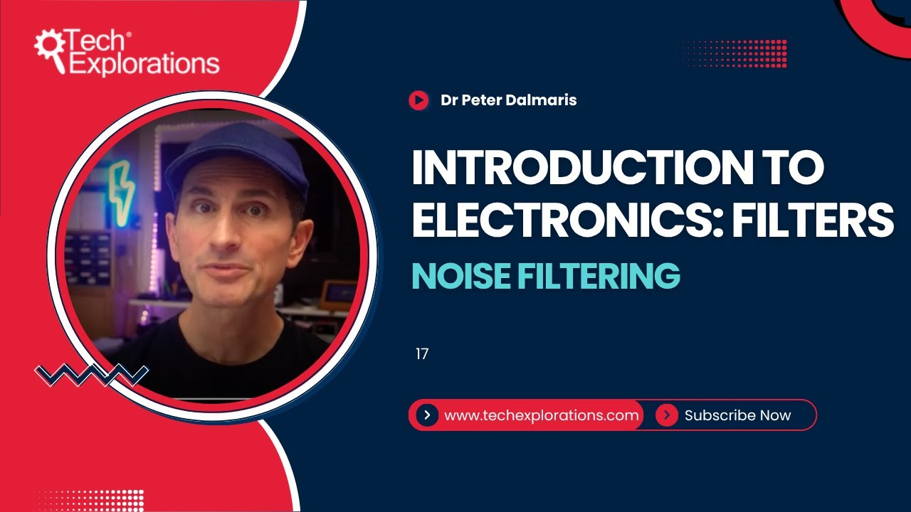 Introduction to Electronics: Filters -  Noise filtering