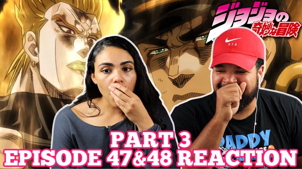 JOTARO VS DIO | JoJo's Bizarre Adventure Part 3 Episode 47 And 48 Reaction + Discussion