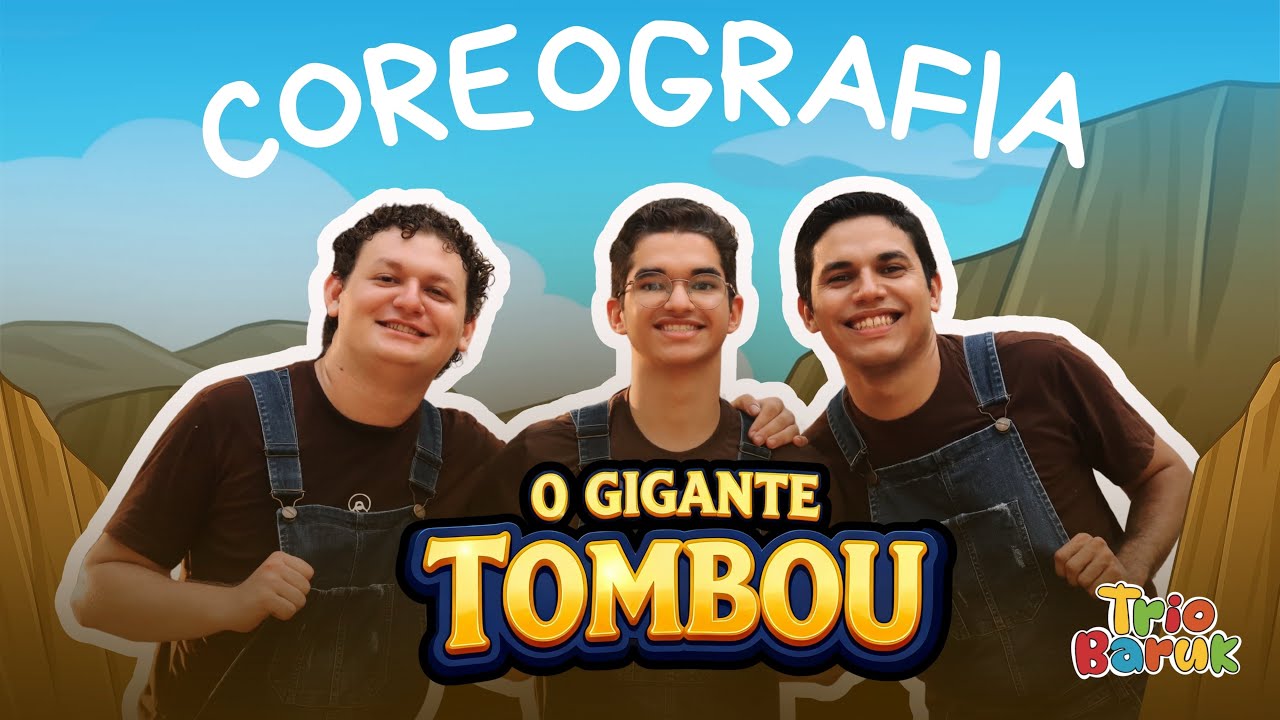 O Gigante Tombou - Trio Baruk (Coreografia Completa) 