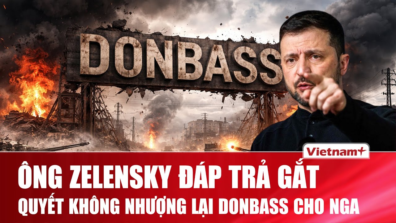 Khước từ “tối hậu thư” từ Nga, Ukraine quyết không nhượng lại Donbass