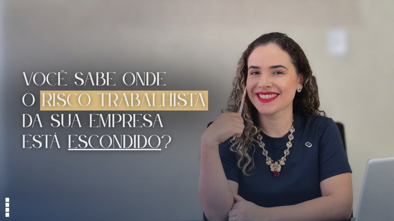 Voc&ecirc; sabe onde o risco trabalhista da sua empresa est&aacute; escondido?