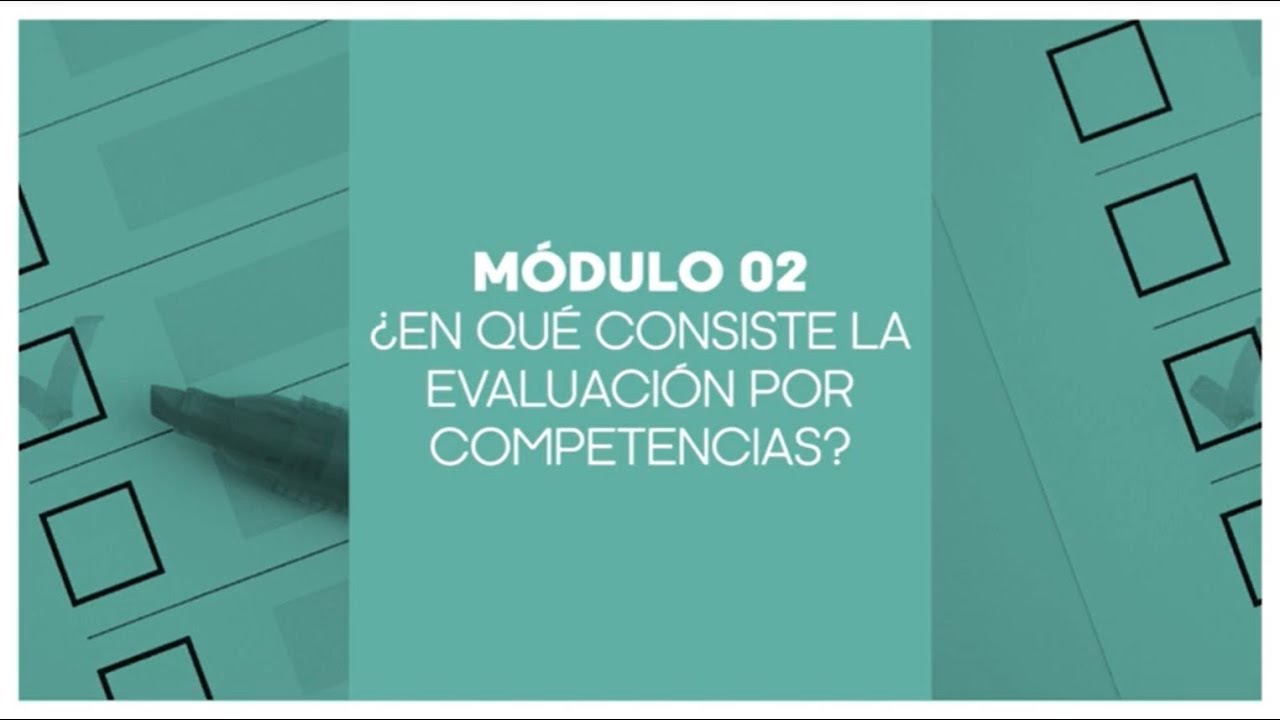 Paso a paso: ¿En qué consiste la evaluación por competencias?