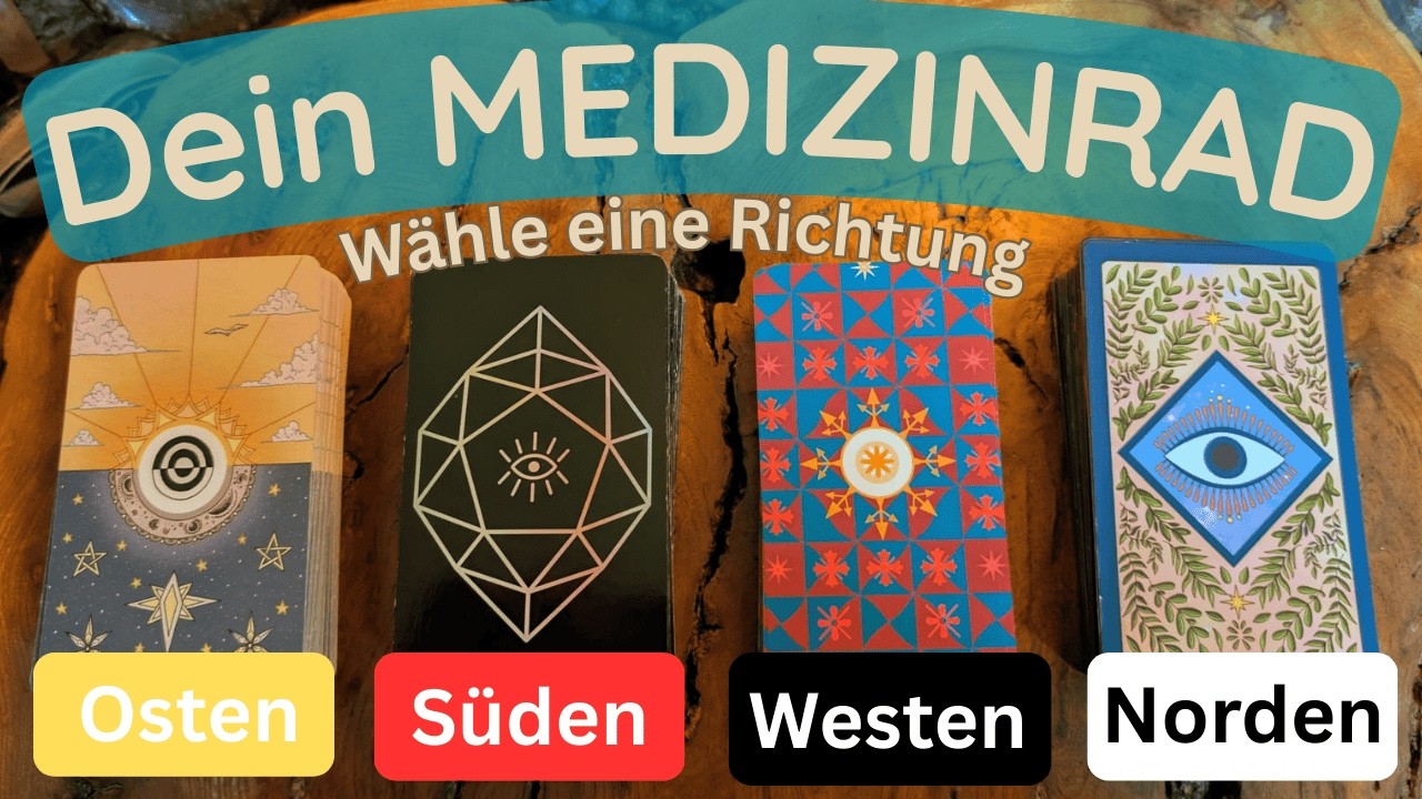 Welche Richtung ruft dich? Wähle jetzt deine Medizinrad Energien | Zeitloses Auswahlorakel