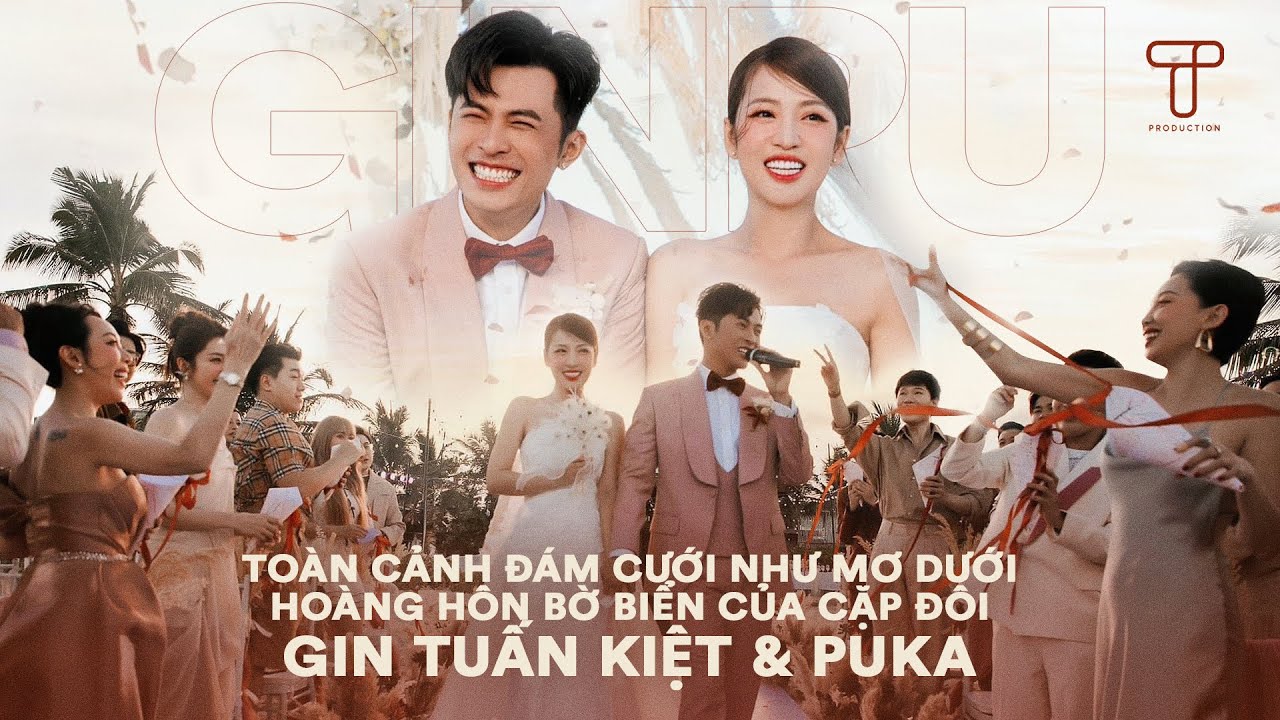 Toàn cảnh đám cưới như mơ dưới hoàng hôn bờ biển của cặp đôi Gin Tuấn Kiệt & Puka