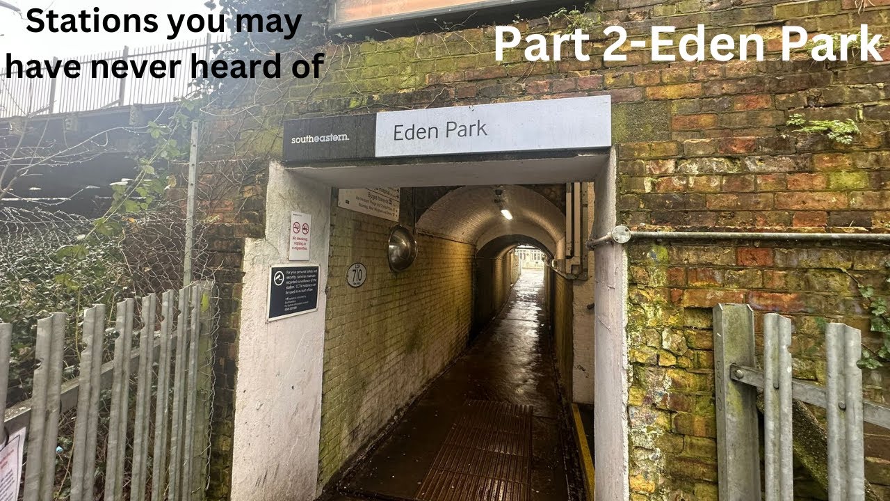 Stations you may have never heard of-Episode 2-Eden Park