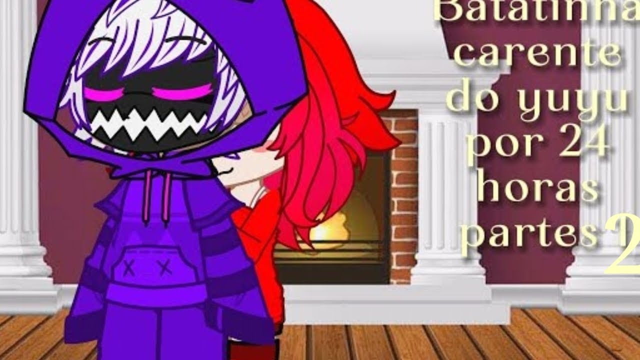 Batatinha carente do yuyu por 24 horas parte 2 #Turmadabatatinha
