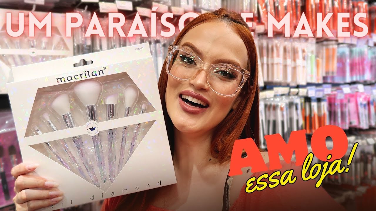 Loja de MAQUIAGENS mais COMPLETA da 25 de março | Fashion Makeup Tour atualizado