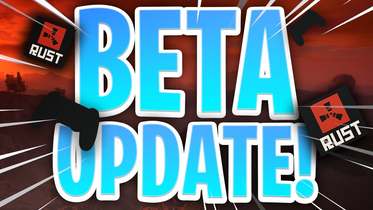 RUST 🛢 Beta Update! 🎮 PS4, XBOX, PS5, Xbox Series S