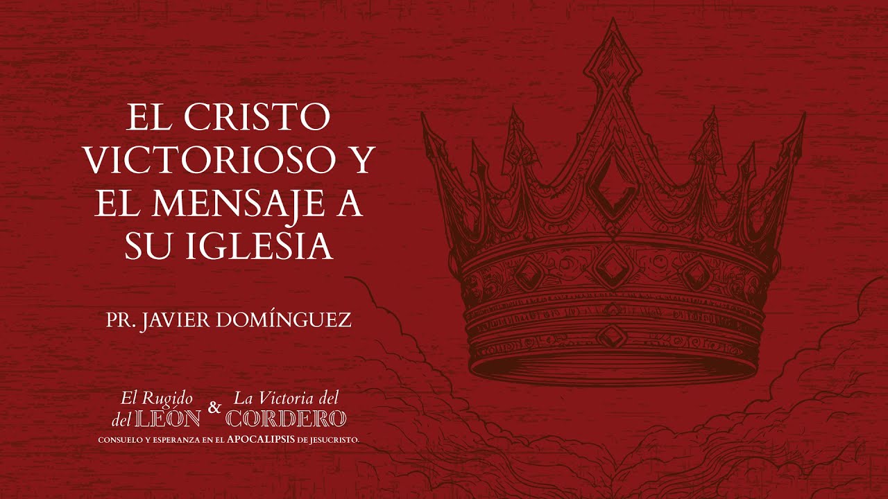 01 - El Cristo victorioso y el mensaje a Su iglesia (Libro de Apocalipsis) | #FamiliaGSG