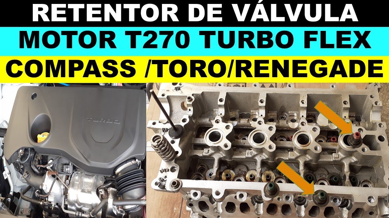 Compass flex T270 retentor de válvula do cabeçote como trocar? Renegade turbo 1.3 Toro Pulse T200