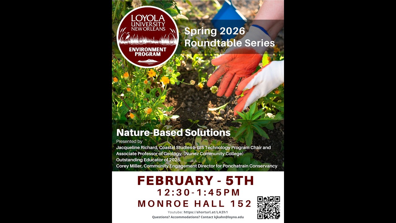 Loyola Environment Program - Roundtable Series - Nature-Based Solutions