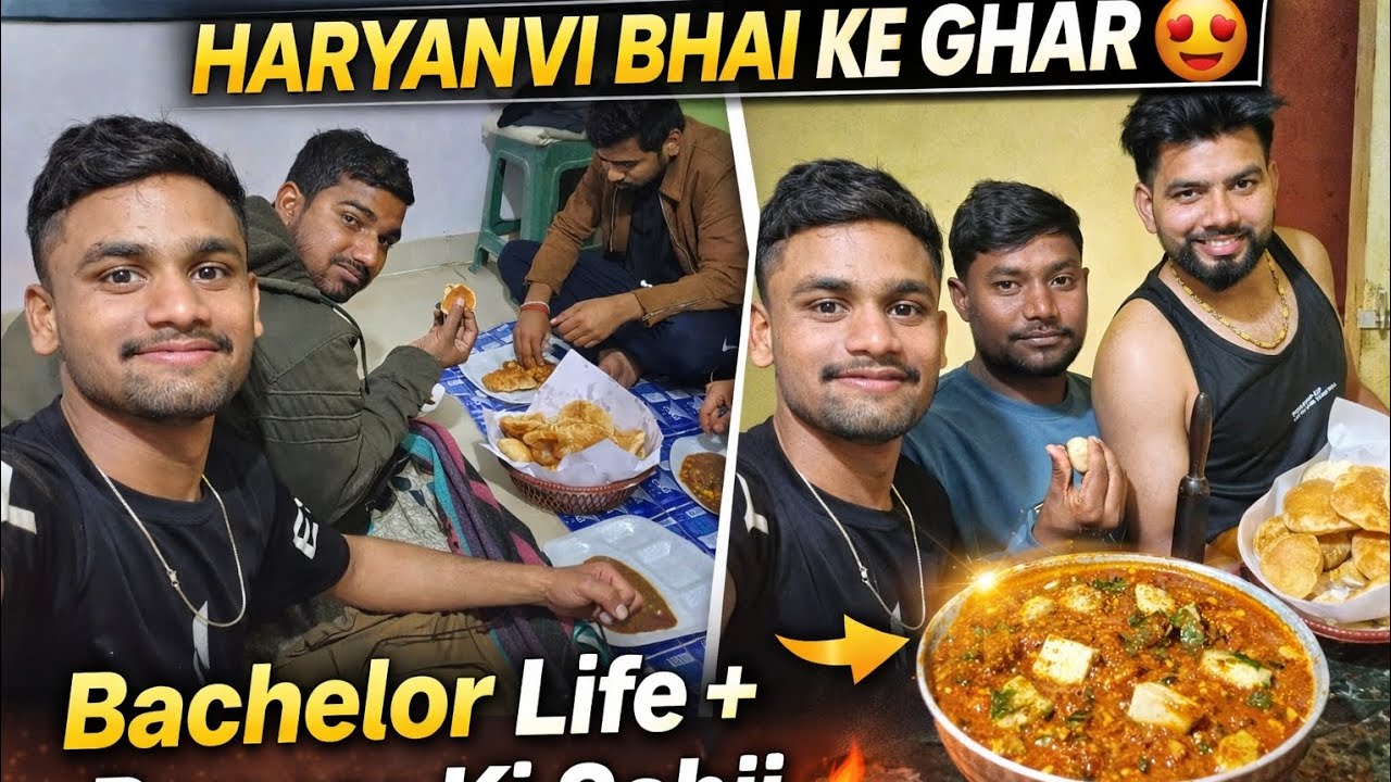 Haryanvi Bhai Ke Ghar || Real Bachelor Life 😍 