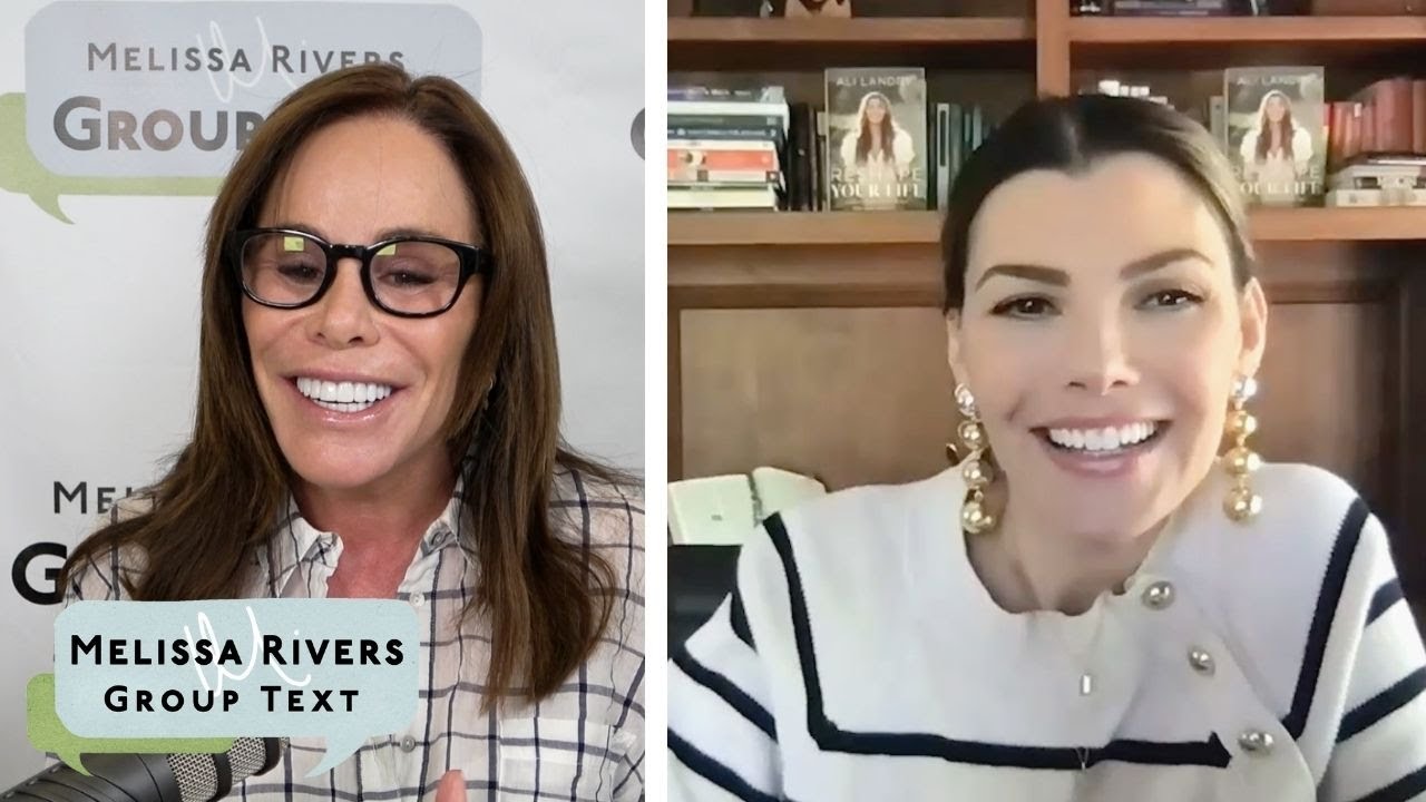 Ali Landry Reshapes Herself | Melissa Rivers Group Text