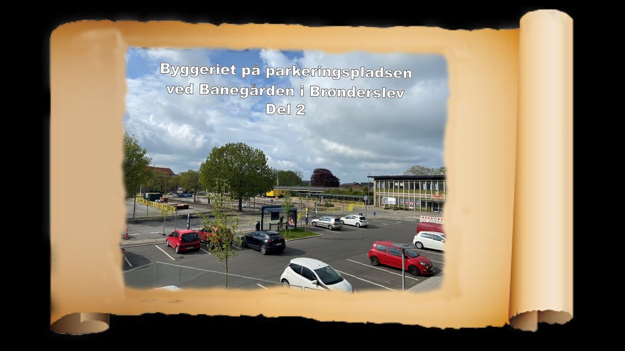 Parkeringspladsen ved Banegården i Brønderslev del 2
