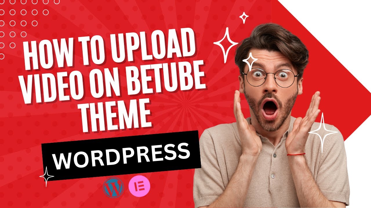 Betube Theme |  How to upload video | How to upload a video thumbnail