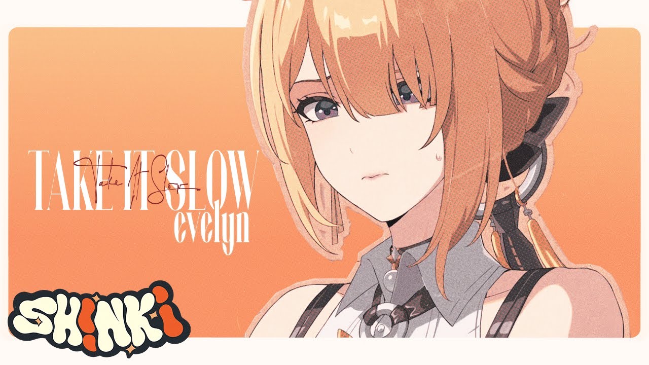 EVELYN SONG | "Take It Slow!" | Sh!nki x Thrizzy [Zenless Zone Zero AMV]