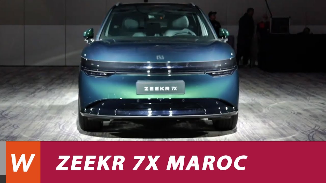 ZEEKR 7X : lancement au Maroc - الإطلاق الرسمي بالمغرب