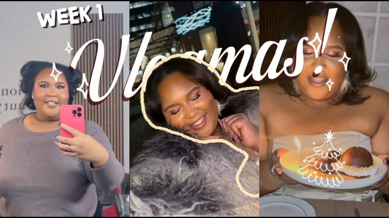 Vlogmas Week 1 Recap | Holiday Prep, Beauty, Shopping & Birthday Moments