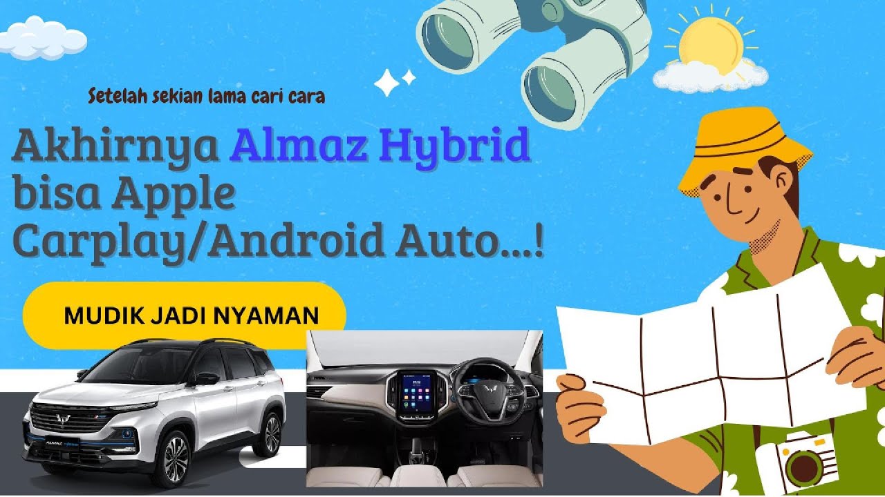 Akhirnya Wuling Almaz Hybrid bisa Apple Carplay/Android Auto..!