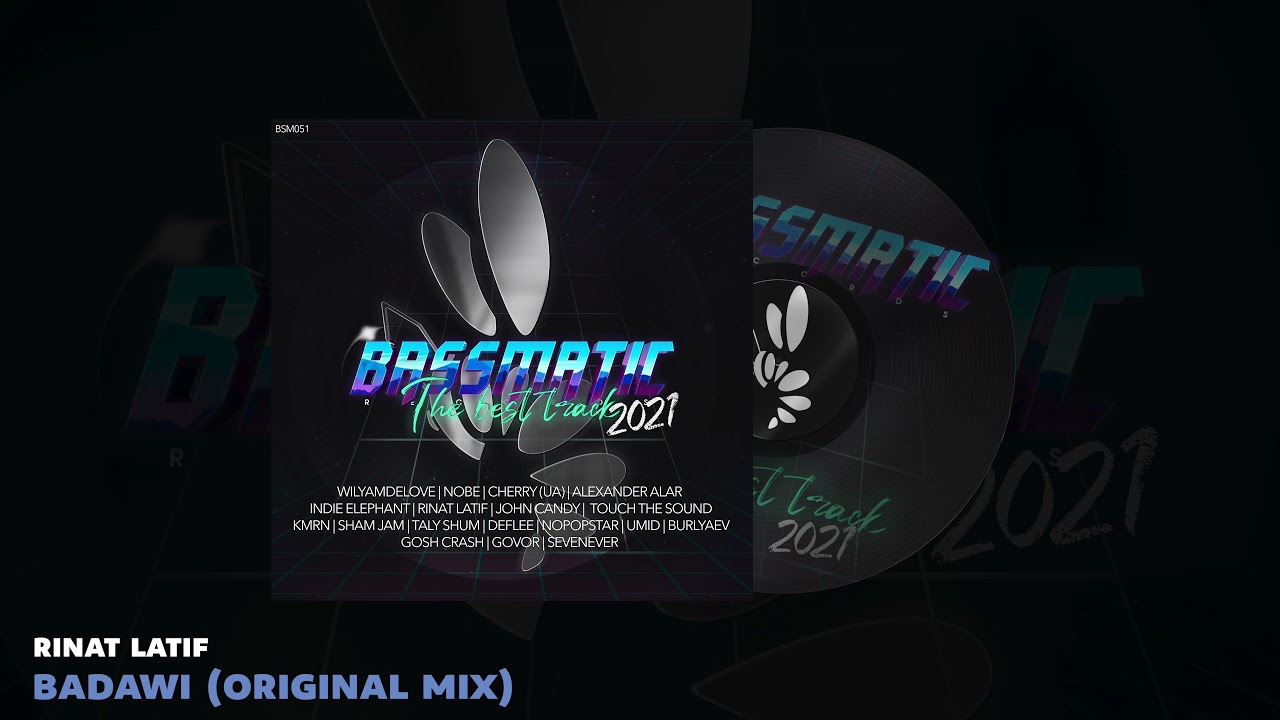 🔊 Rinat Latif - Badawi (Original Mix) | Bassmatic Records