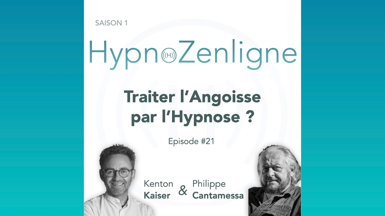 Ep. 21 - Traiter l'angoisse par l'Hypnose ?