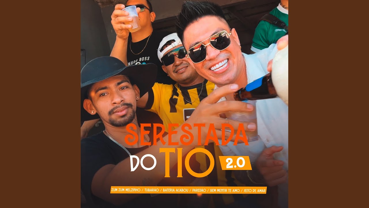 Serestada do Tio 2.0: Tubarão / Bateria Acabou / Paredão / Sem Mentir Te Amo / Jeito de Amar