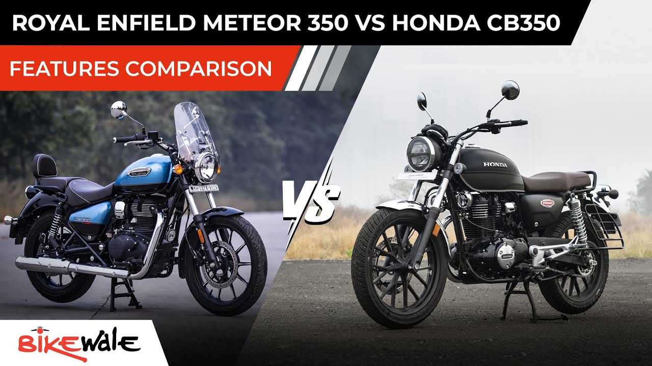 Royal Enfield Meteor 350 Vs Honda Hness CB350 | FEATURES COMPARISON | Which Bike To Buy | BikeWale