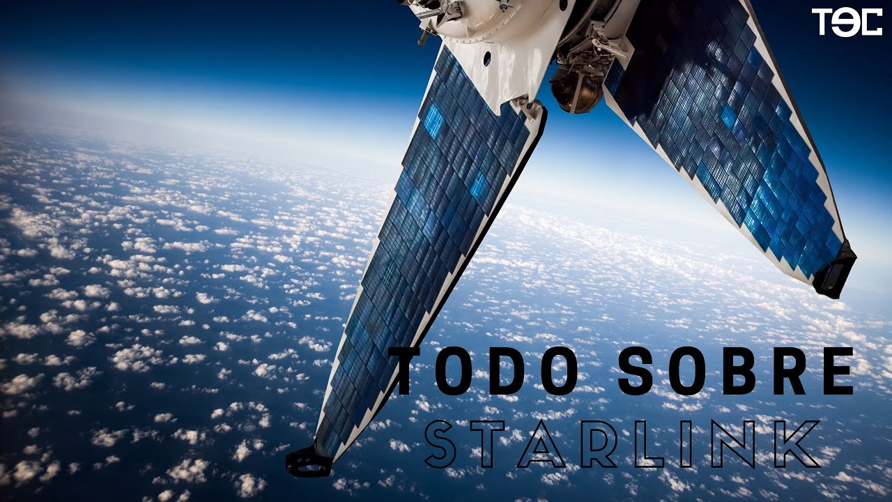 TEC - Todo sobre Starlink: El internet Satelital
