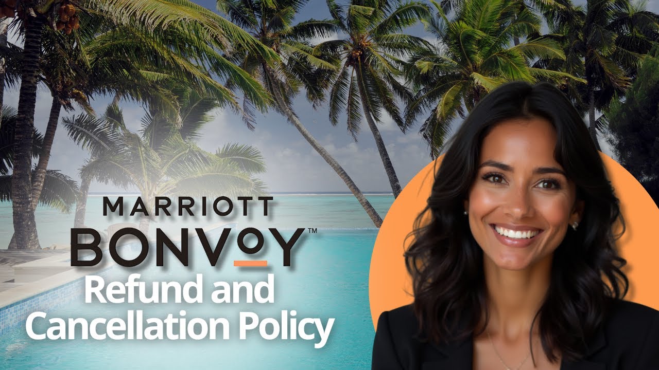 Marriott Bonvoy Hotels Refund and Cancellation Policy | All You Need To Know