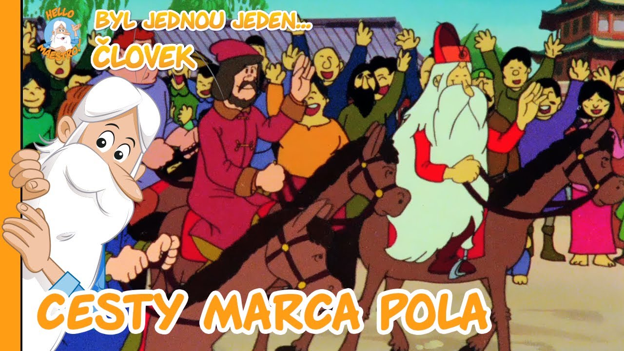 Byl jednou jeden... Člověk | Cesty Marca Pola| 1. série, 12. díl | CELÁ EPIZODA