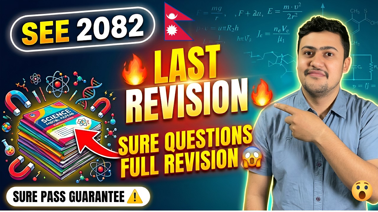 SEE 2082 Science Complete Revision 🔥 | Sure Questions From All Chapters | Pass Guaranteed