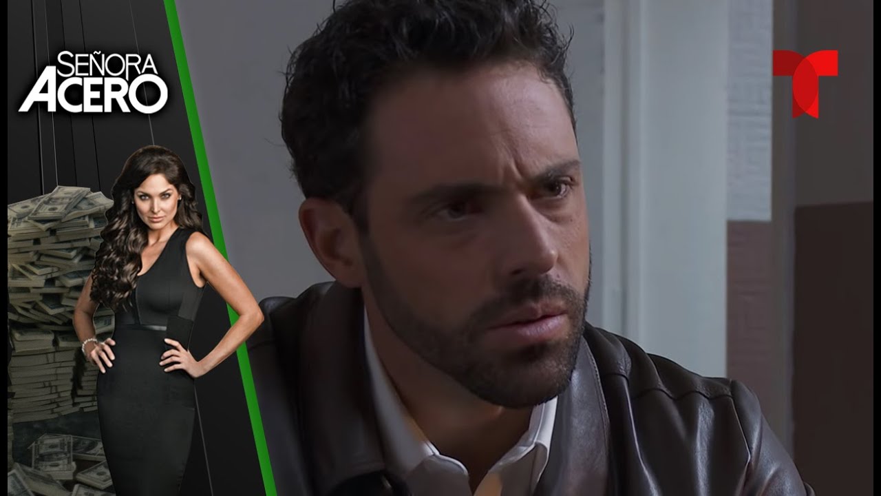 Señora Acero | Capítulo 51 | Telemundo