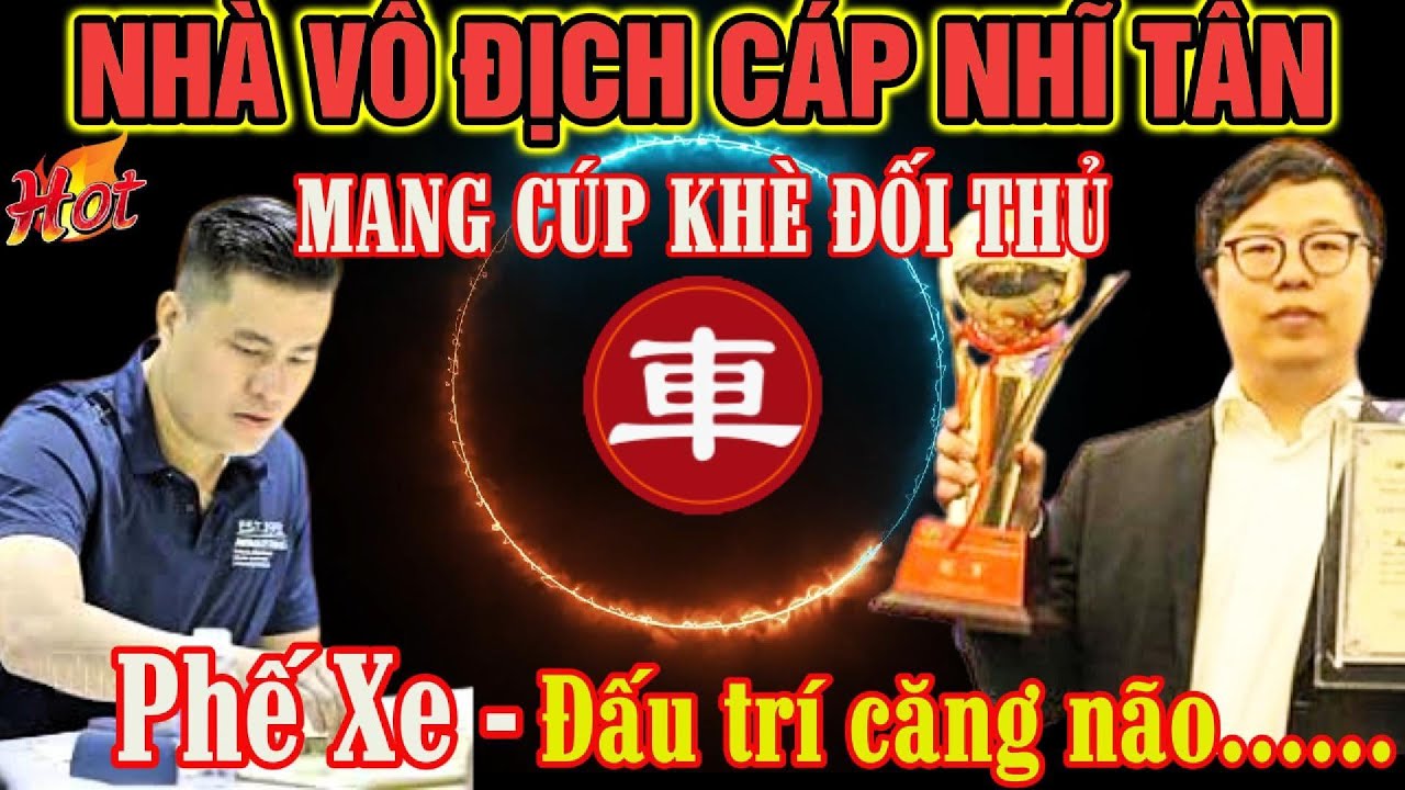 🔴Cờ tướng: Lại Lý Huynh với trận cờ phế xe tấn công tổng lực khiến cao thủ không kịp trở tay