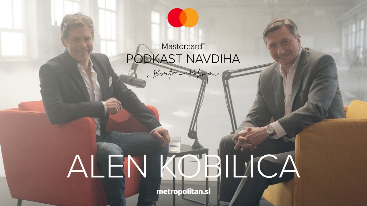 Alen Kobilica | Verjamem, da bom nekoč spet videl! | Mastercard® podkast navdiha z Borutom Pahorjem