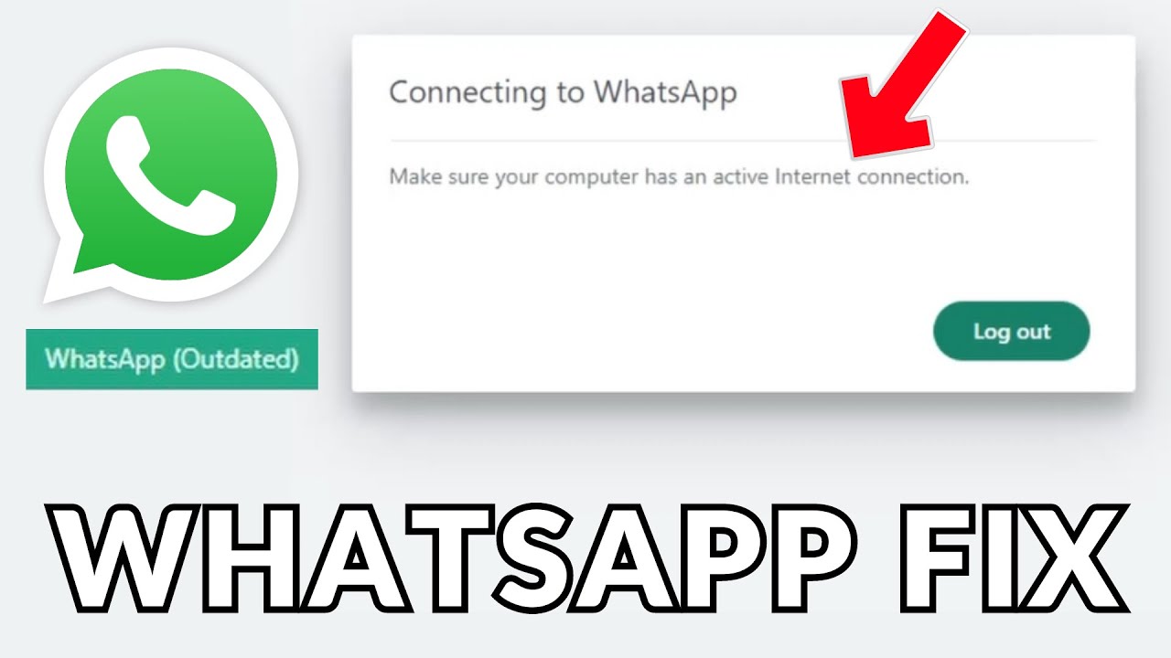 Fix outdated WhatsApp won't open (Windows) Make sure your computer has an active internet connection
