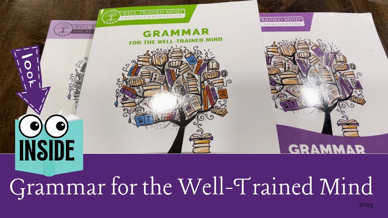 LET'S TAKE A LOOK INSIDE GRAMMAR FOR THE WELL-TRAINED MIND | BOOK FLIP THROUGH |